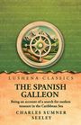 Charles Sumner Seeley: The Spanish Galleon, Buch
