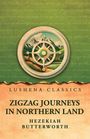 "Lushena Classics: Zigzag Journeys in Northern Land" von Hezekiah Butterworth. Zeichnung eines Kompass mit Berglandschaft.
