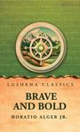 Text: "Lushena Classics, Brave and Bold, Horatio Alger Jr." Illustration eines Kompasses vor Bergen und Landschaft.