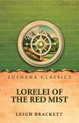 Leigh Brackett: Lorelei of the Red Mist, Buch