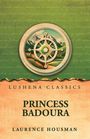 Laurence Housman: Princess Badoura, Buch