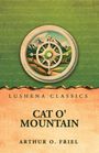 Arthur O. Friel: Cat o' mountain, Buch