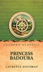 Laurence Housman: Princess Badoura, Buch