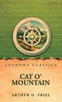 Arthur O. Friel: Cat o' mountain, Buch