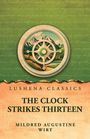 Text: Lushena Classics, The Clock Strikes Thirteen, Mildred Augustine Wirt. Illustration: Kompass, Berge, grüner Hintergrund.