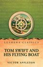 "Lushena Classics. TOM SWIFT AND HIS FLYING BOAT. Victor Appleton. Illustration: Kompass, Berge auf grünem Hintergrund."