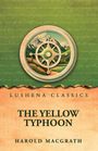 Text: Lushena Classics, The Yellow Typhoon, Harold MacGrath.  
Illustration: Kompass über einer Landschaft mit Bergen.