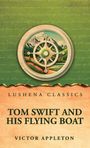Text: LUSHENA CLASSICS, TOM SWIFT AND HIS FLYING BOAT, VICTOR APPLETON. Hintergrund: Grüner Himmel, Landschaft, Kompass.