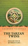 "LUSHENA CLASSICS. THE TARZAN TWINS. EDGAR RICE BURROUGHS." Illustration: Kompassrose vor Berglandschaft.