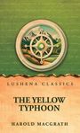 Lushena Classics, The Yellow Typhoon, Harold MacGrath. Illustration einer Windrose vor Berglandschaft.