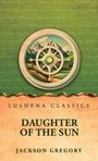 "Lushena Classics. Daughter of the Sun. Jackson Gregory." Illustration: Kompass mit Berglandschaft im Hintergrund.
