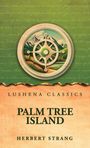 Herbert Strang: Palm Tree Island, Buch