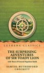 "Lushena Classics: The Surprising Adventures of Sir Toady Lion," Samuel Rutherford Crockett. Illustration: Kompass vor Berglandschaft.
