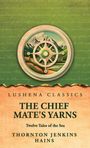 „Lushena Classics: The Chief Mate's Yarns - Twelve Tales of the Sea“ von Thornton Jenkins Hains, mit Steuerrad und Landschaft.