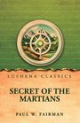 "SECRET OF THE MARTIANS" von Paul W. Fairman. Illustration mit Kompass vor Berglandschaft und grünem Hintergrund.
