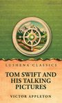 „Tom Swift and His Talking Pictures“ von Victor Appleton. Kompass vor Berglandschaft, Text auf grünem und orangem Hintergrund.