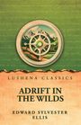 Oben: „LUSHENA CLASSICS“. Mitte: „ADRIFT IN THE WILDS“. Unten: „EDWARD SYLVESTER ELLIS“. Illustration mit Kompass und Bergen.