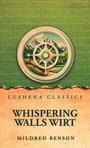 Texte: "Lushena Classics", "Whispering Walls Wirt", "Mildred Benson". Illustration: Eine Kompassrose, Berge im Hintergrund.