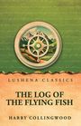 Lushena Classics. The Log of the Flying Fish. Harry Collingwood. Illustration: Kompass vor Berglandschaft auf grünem Grund.