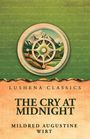 Text: "Lushena Classics. The Cry at Midnight. Mildred Augustine Wirt." Illustration: Kompass über Berglandschaft.