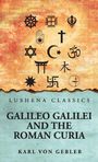 "Lushena Classics, Galileo Galilei and the Roman Curia, Karl von Gebler." Symbole verschiedener Religionen auf Textur.