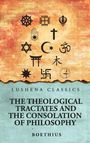"Lushena Classics: The Theological Tractates and The Consolation of Philosophy von Boethius. Verschiedene religiöse Symbole."
