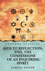 „AIDS TO REFLECTION; AND, THE CONFESSIONS OF AN INQUIRING SPIRIT“ von Samuel Taylor. Verschiedene religiöse Symbole.
