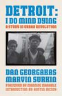 Detroit: I Do Mind Dying. Urban Revolution Studie. Dan Georgakas, Marvin Surkin. Schwarz-Weiß-Foto von Protestierenden.