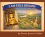 „I AM STILL RINGING“ oben, „Meet Belle – Groveland's 230-Year-Old Paul Revere Bell“ darunter. Illustration: eine lächelnde Glocke mit Augen.