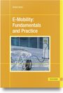 Titel: "E-Mobility: Fundamentals and Practice". Gelbes Cover mit einem durchsichtigen Auto, das aufgeladen wird.