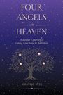 "FOUR ANGELS in HEAVEN" und darunter "A Mother’s Journey of Losing Four Sons to Addiction" vor einem Sternenhimmel.
