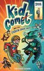 "Kid Comet and the Eighth Grade Enemy" von Christopher Bodmann. Illustration zeigt kämpfende Superhelden in actionreicher Pose.