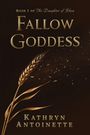 „Book 1 of The Daughter of Rhea: Fallow Goddess“ von Kathryn Antoinette. Illustration einer Weizenähre.