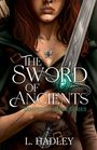 „The Sword of Ancients, Tempered Three Series, L. Hadley“. Illustration einer Frau mit Schwert und Schmetterlingsanhänger.