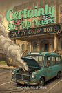 Text: "Certainly Sir. Up Yours! Savoy Court Hotel." Illustration eines alten blauen Vans mit rauchendem Motor vor einem Hotel.
