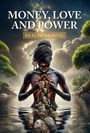 Realph Saintil: Money, Love and Power, Buch