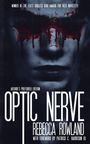 Rebecca Rowland: Optic Nerve, Buch