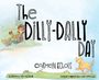 „The Dilly-Dally Day“ von Carmen Echols. Illustration: Junge sitzt im Gras, Hund läuft, heitere Stimmung.