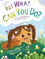 Arika Parr: But What Can You Do?, Buch