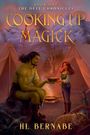 Buchcover mit "BOOK ONE: THE DELL CHRONICLES", "COOKING UP MAGICK", "HL BERNABE". Zwei Personen vor einem Lagerfeuer.