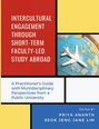 : Intercultural Engagement Through Short-Term Faculty-Led Study Abroad, Buch