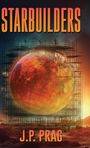 J P Prag: Starbuilders, Buch