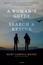 Mary Carroll Moore: A Woman's Guide to Search & Rescue, Buch