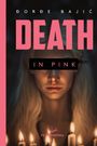 Djordje Bajic: Death in Pink, Buch