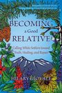 Hilary Giovale: Becoming a Good Relative, Buch