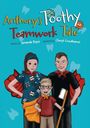 Amanda Reyes: Anthony's Toothy Teamwork Tale, Buch