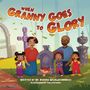 Rhonda R Bradley Shabazz: When Granny Goes to Glory, Buch