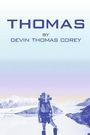 Devin Thomas Corey: Thomas, Buch