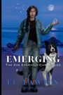E. C. Lawton: Emerging, The Zoe Eferhild Chronicles, Buch