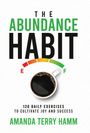 Amanda Terry Hamm: The Abundance Habit, Buch